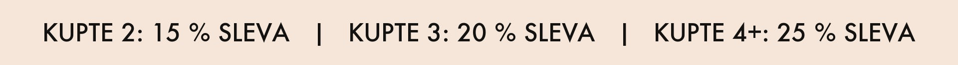Kupte 2: 15 % · Kupte 3: 20 % · Kupte 4+: 25 %